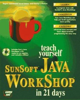 Paperback Teach Yourself Sunsoft Java Workshop in 21 Days: With CDROM Book