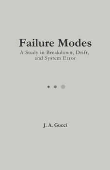 Failure Modes: Lyric Diagnostics of the Human System