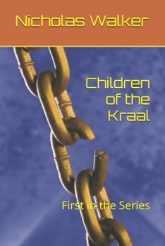 Paperback Children of the Kraal: First in the Series Book