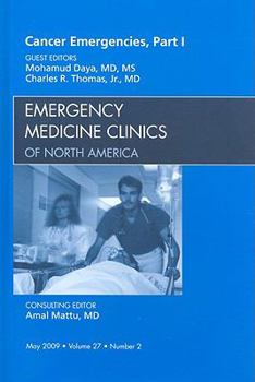 Hardcover Cancer Emergencies, Part 1, an Issue of Emergency Medicine Clinics: Volume 27-2 Book