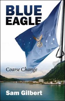 Paperback Blue Eagle: Coarse Change Book