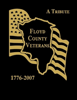 Paperback Floyd County Veterans, 1776-2007 Book