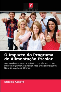 Paperback O Impacto do Programa de Alimentação Escolar [Portuguese] Book