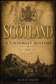Paperback Scotland: A Unionist History Book