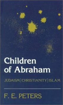 Paperback Children of Abraham: Judaism/Christianity/Islam Book