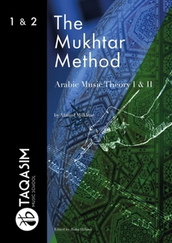 Paperback The Mukhtar Method - Arabic Music Theory I & II Book