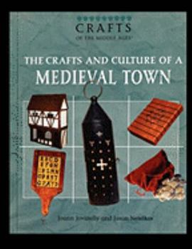 Paperback The Crafts and Culture of a Medieval Town Book