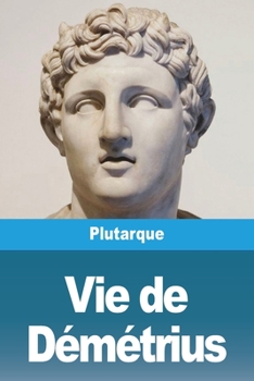 Paperback Vie de Démétrius [French] Book