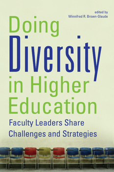 Paperback Doing Diversity in Higher Education: Faculty Leaders Share Challenges and Strategies Book