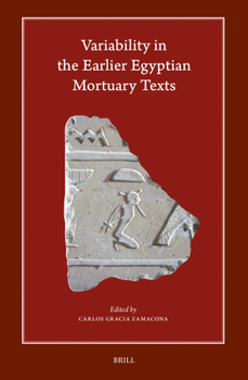 Hardcover Variability in the Earlier Egyptian Mortuary Texts Book