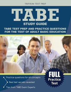 Paperback Test of Adult Basic Education Study Guide: TABE Test Prep and Practice Test Questions Book