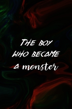 The Boy Who Became A Monster: All Purpose 6x9 Blank Lined Notebook Journal Way Better Than A Card Trendy Unique Gift Green And Black Texture Psycho