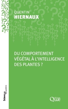 Paperback Du comportement végétal à l'intelligence des plantes ? [French] Book