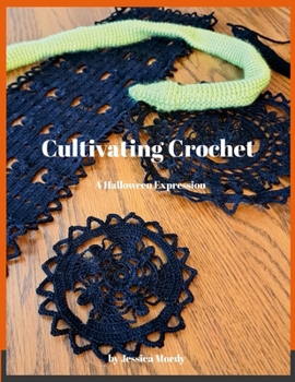 Paperback Cultivating Crochet: A Halloween Expression Book