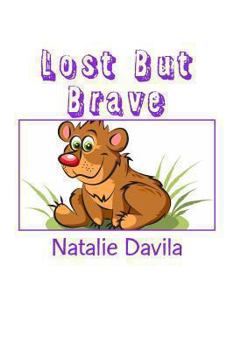 Paperback Lost But Brave Book