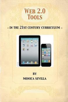 Paperback Web 2.0 Tools: In the 21st Century Curriculum Book