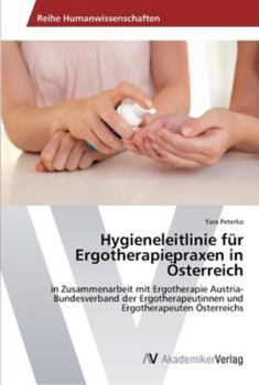 Paperback Hygieneleitlinie für Ergotherapiepraxen in Österreich [German] Book
