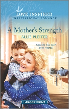 Mass Market Paperback A Mother's Strength [Large Print] Book