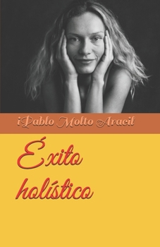 Paperback Exito Holistico [Spanish] Book
