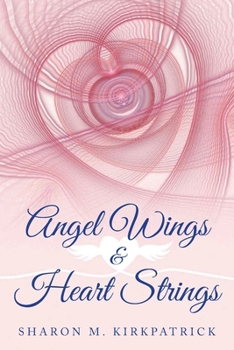 Paperback Angel Wings & Heart Strings Book