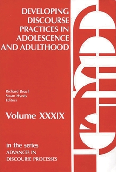 Paperback Developing Discourse Practices in Adolescence and Adulthood Book