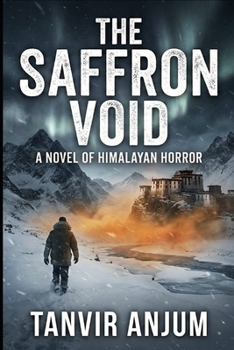 Paperback The Saffron Void: A novel based on Himalayan Horrors Book