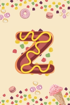 Z: Monogram Initial Z Notebook Pretty Sweet Doughnut Snack & Candy Blank Lined Paper Journal Gift for Girls and Boys