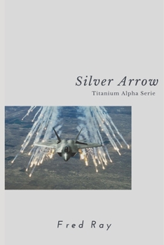 Paperback Silver Arrow [French] Book