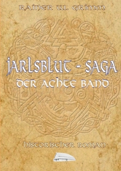 Paperback Jarlsblut-Saga Der achte Band [German] Book