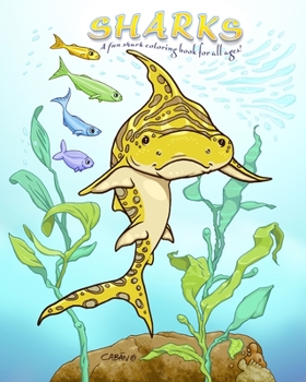 Paperback Sharks: A fun shark coloring book for all ages! Book