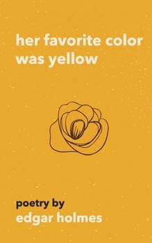 Paperback Her Favorite Color Was Yellow Book