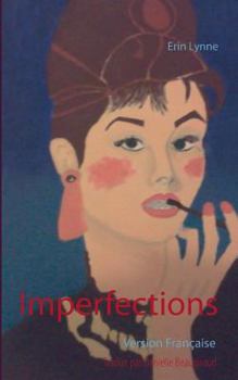 Paperback Imperfections: Version Française [French] Book