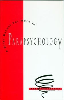 Paperback Brief Manual for Work in Parapsychology Book