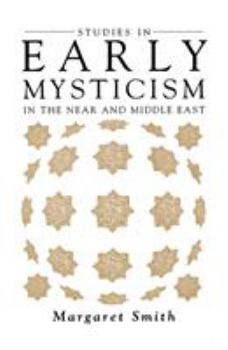 Paperback Studies in Early Mysticism in the Near and Middle East Book