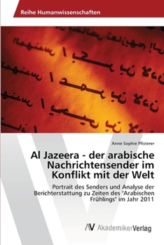 Paperback Al Jazeera - der arabische Nachrichtensender im Konflikt mit der Welt [German] Book