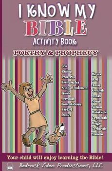 Paperback I Know My Bible Activity Book, Vol. 3 Poetry & Prophecy: Vol. 3 Book