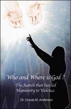 Paperback Who and Where Is God: Why We Are the Way We Are Book