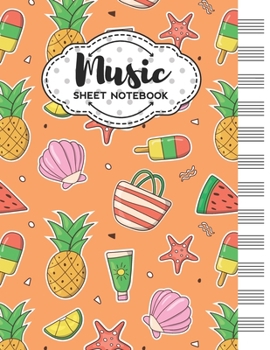 Music Sheet Notebook: Blank Staff Manuscript Paper with Cute Summer Themed Cover Design
