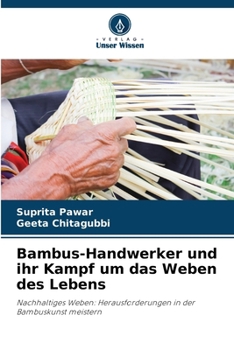 Paperback Bambus-Handwerker und ihr Kampf um das Weben des Lebens [German] Book