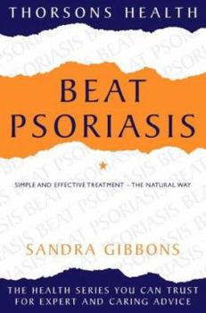 Paperback Beat Psoriasis: Simple and Effective Treatment--The Natural Way Book