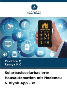 Paperback Solarbasissolarbasierte Hausautomation mit Nodemcu & Blynk App - w [German] Book