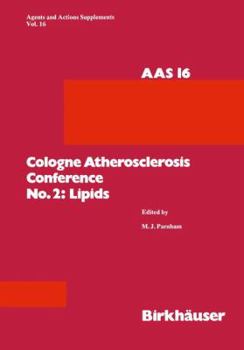 Paperback Cologne Atherosclerosis Conference No. 2: Lipids: 2nd Cologne Atherosclerosis Conference, Cologne, May 2-4, 1984 Book