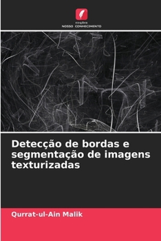 Paperback Detecção de bordas e segmentação de imagens texturizadas [Portuguese] Book