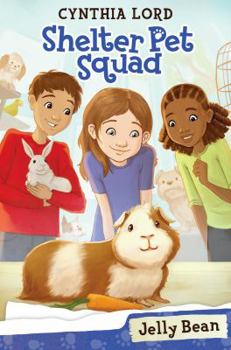 Library Binding Jelly Bean (Shelter Pet Squad #1): Volume 1 Book