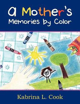 Paperback A Mother's Memories by Color Book