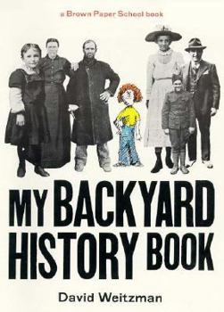 My Backyard History Book - Book  of the Brown Paper School Book