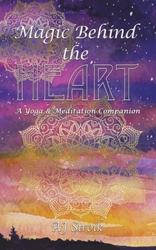 Paperback Magic Behind the Heart Book