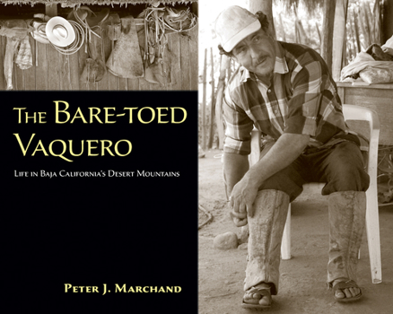 Paperback The Bare-Toed Vaquero: Life in Baja California's Desert Mountains Book