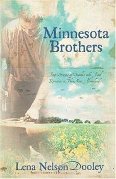 Paperback Minnesota Brothers: Four Stories of Swedes Who Find Romance in Their New Homeland Book