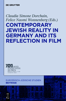 Hardcover Contemporary Jewish Reality in Germany and Its Reflection in Film Book